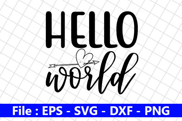 Baby Funny Quotes Design, Hello World