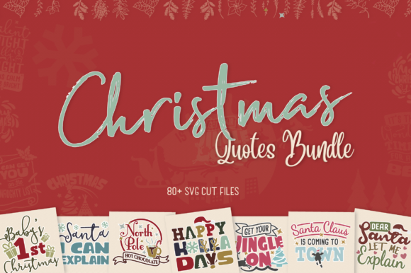 Christmas Quotes Phrases Bundle Graphics for Crafts
