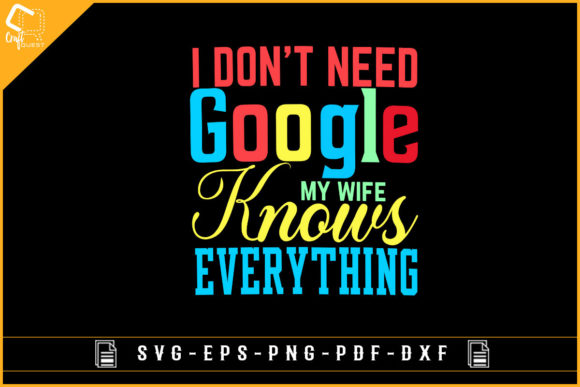 I Don’t Need Google Funny Shirt Design for Local Branding