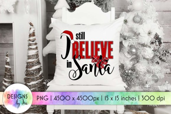 I Still Believe in Santa Graphics for Crafts