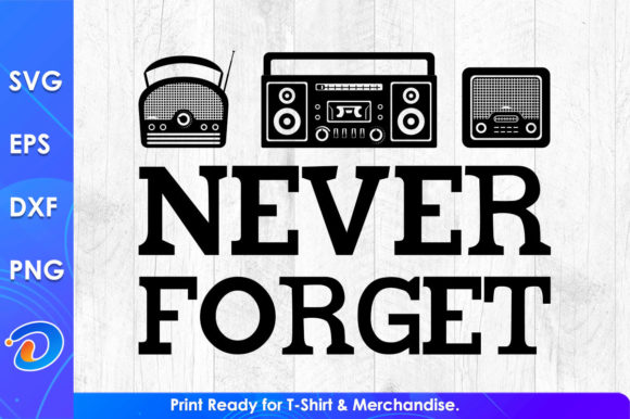 Never Forget Funny Video Game Gamers Graphics for Crafts
