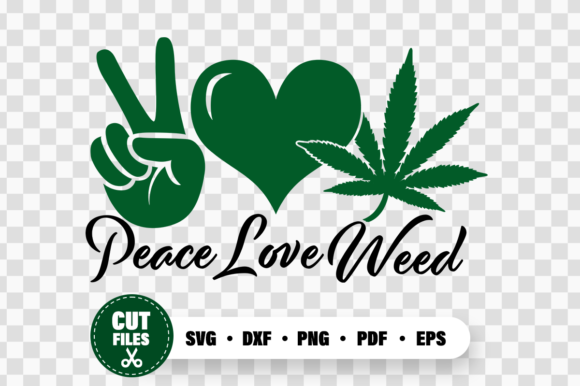 Peace Love Weed Cannabis SVG