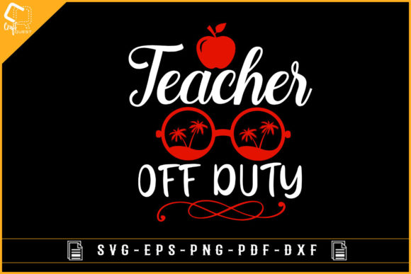 Teacher Off Duty Funny Design